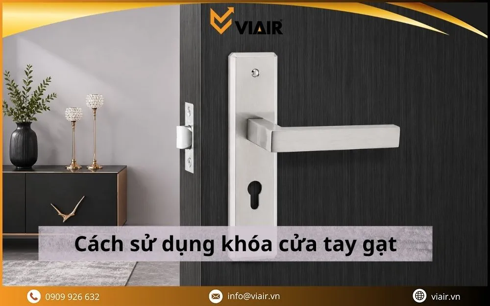 cách sử dụng khóa cửa tay gạt